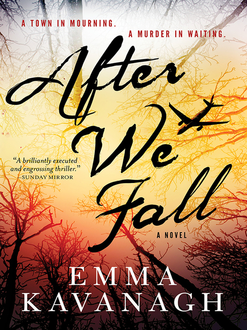 Title details for After We Fall by Emma Kavanagh - Available
